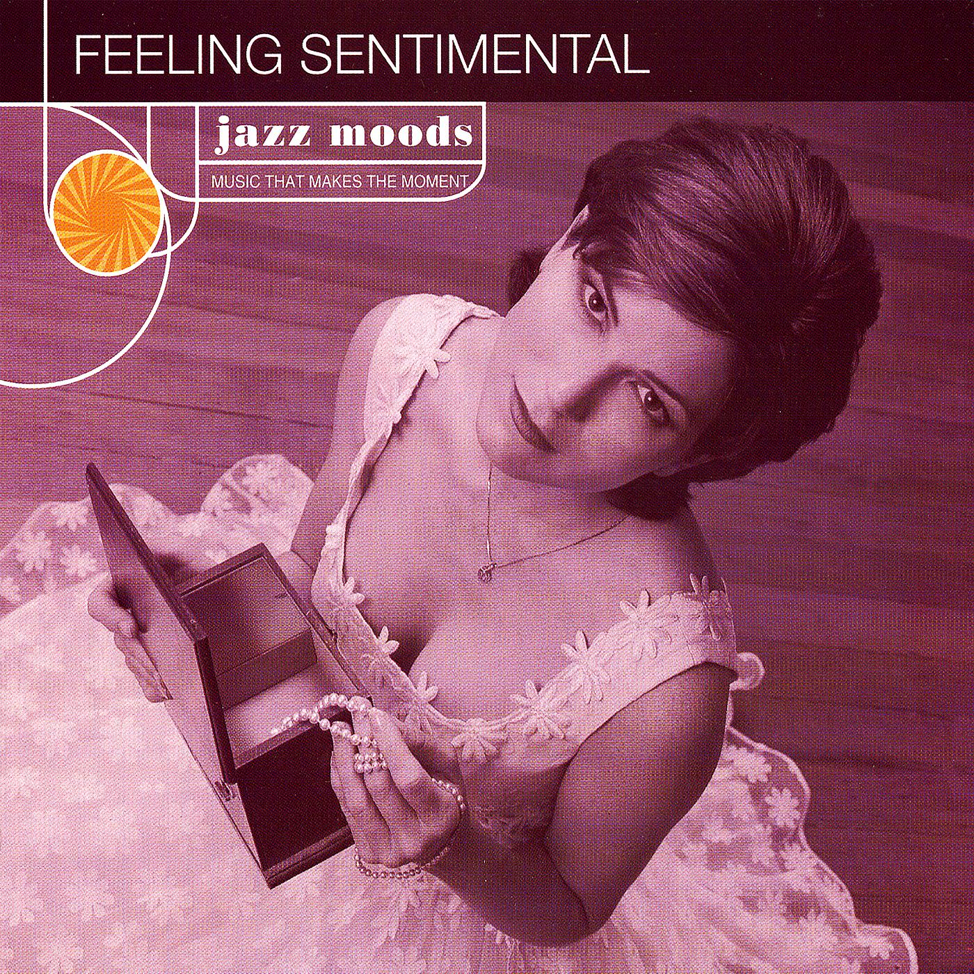 Постер альбома Feeling Sentimental