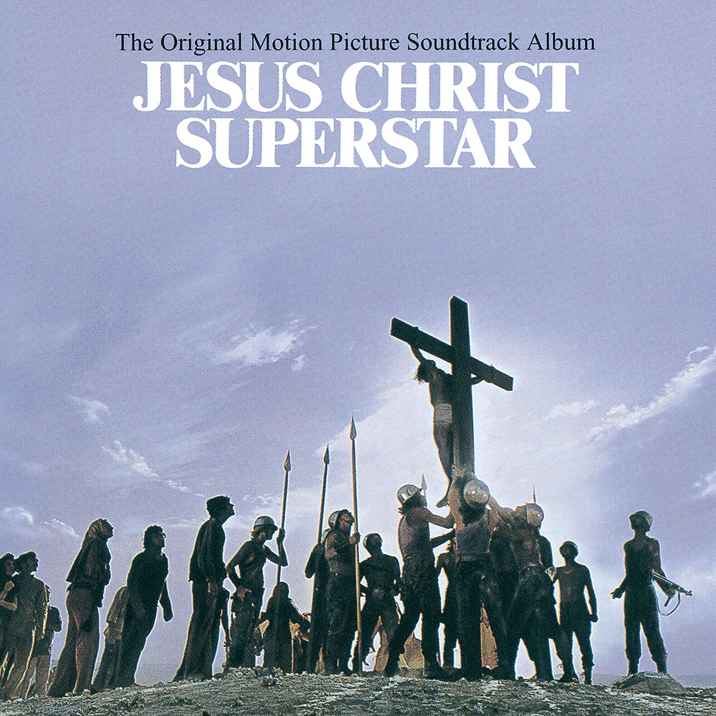 Постер альбома Jesus Christ Superstar (Original Motion Picture Soundtrack)