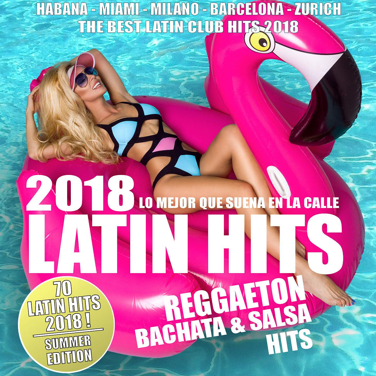 Постер альбома Latin Hits Summer 2018