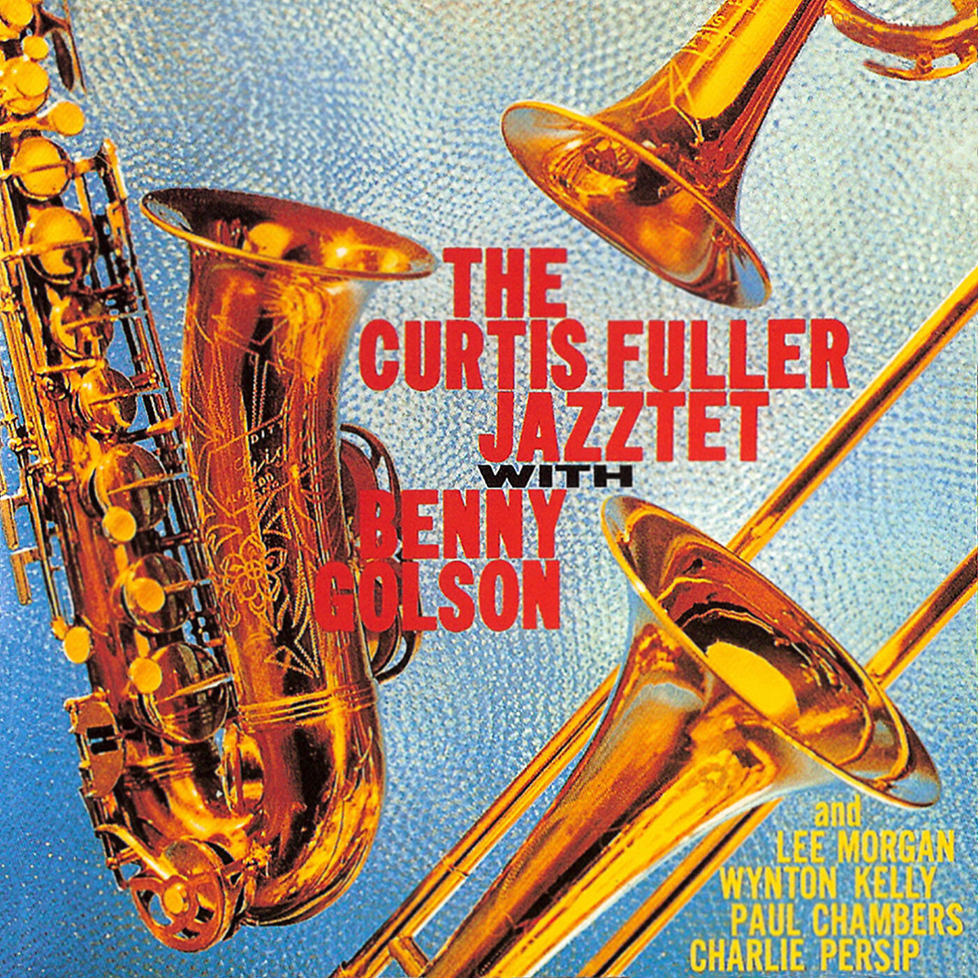 The Curtis Fuller Jazztet - It's Alright With Me