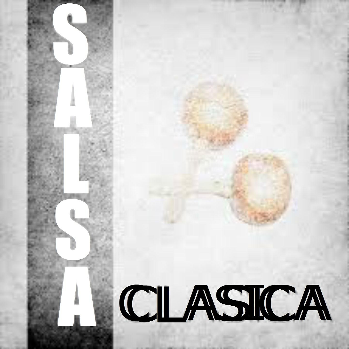 Постер альбома Salsa Clásica