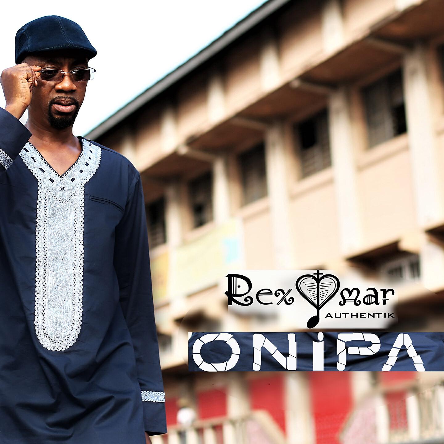 Rex Omar - Onipa (Authentik)