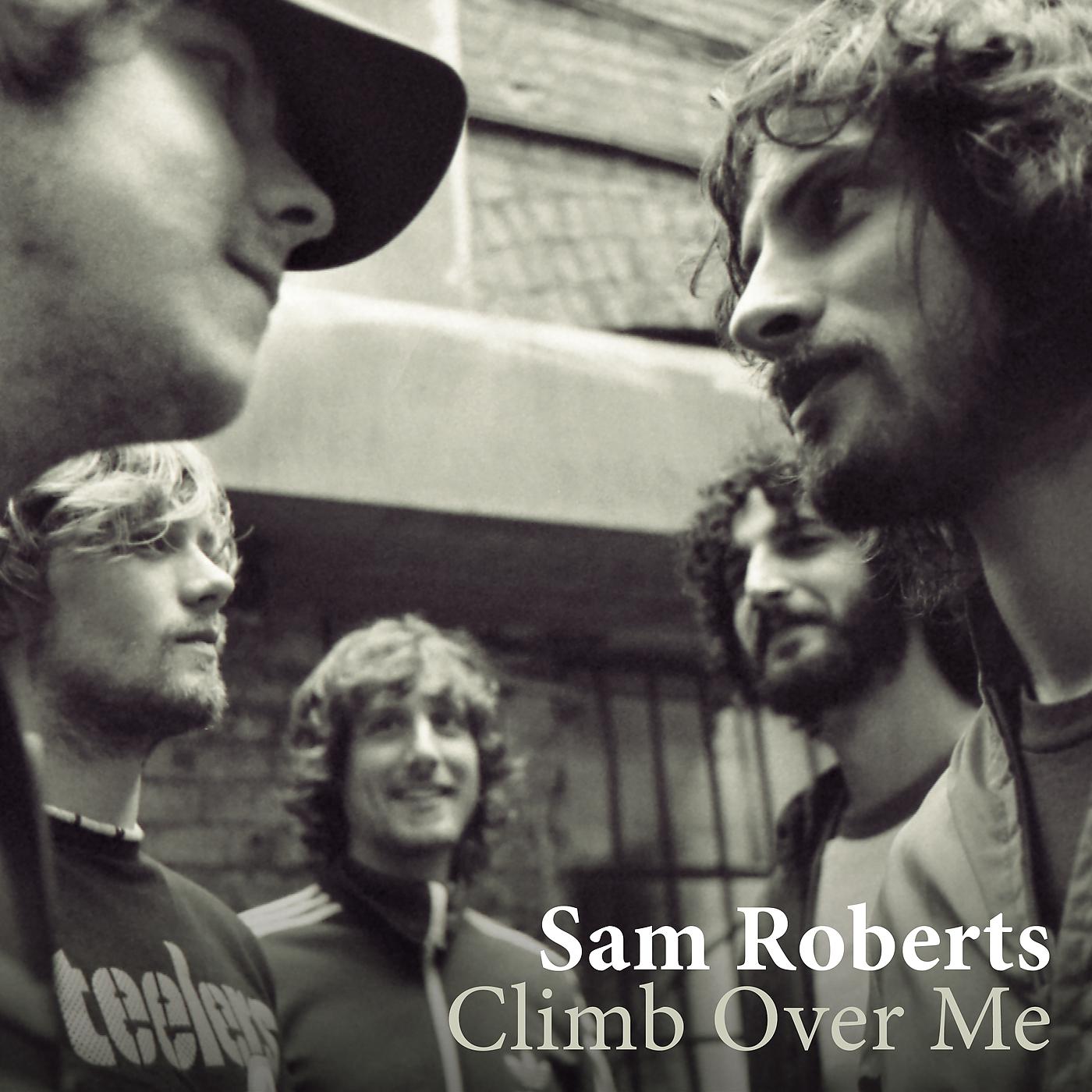 Постер альбома Climb Over Me