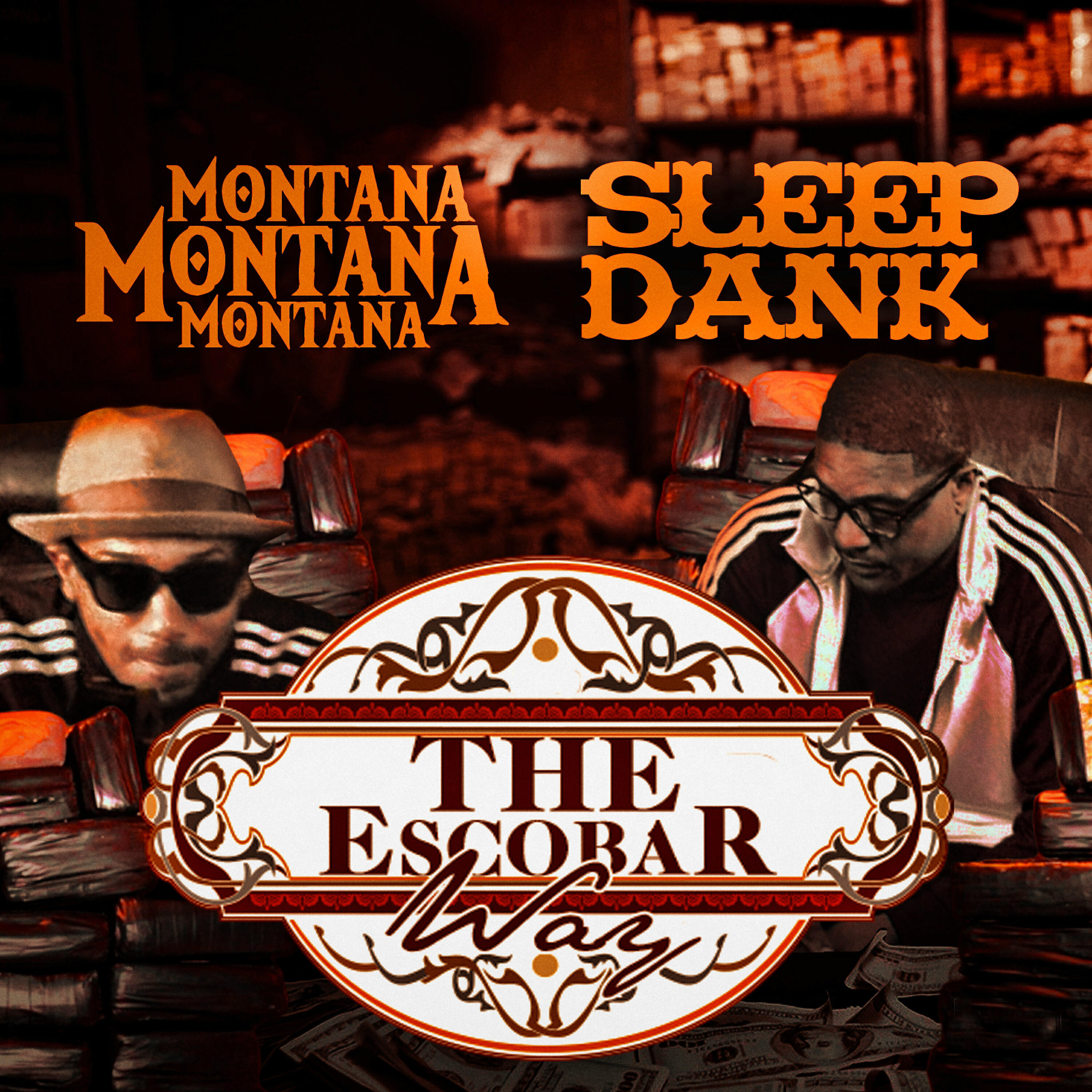 Montana Montana Montana - The Escobar Way (feat. Sleep Dank)