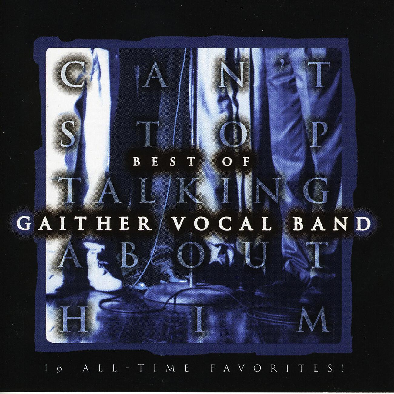 Gaither Vocal Band - Daystar (Shine Down On Me) (Can't Stop Talking About Him Album Version)