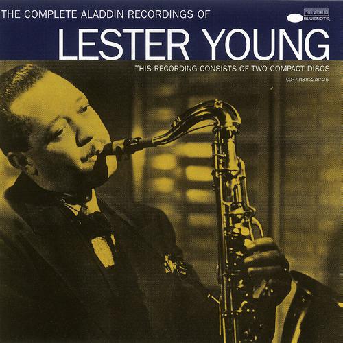 Постер альбома The Complete Aladdin Recordings Of Lester Young