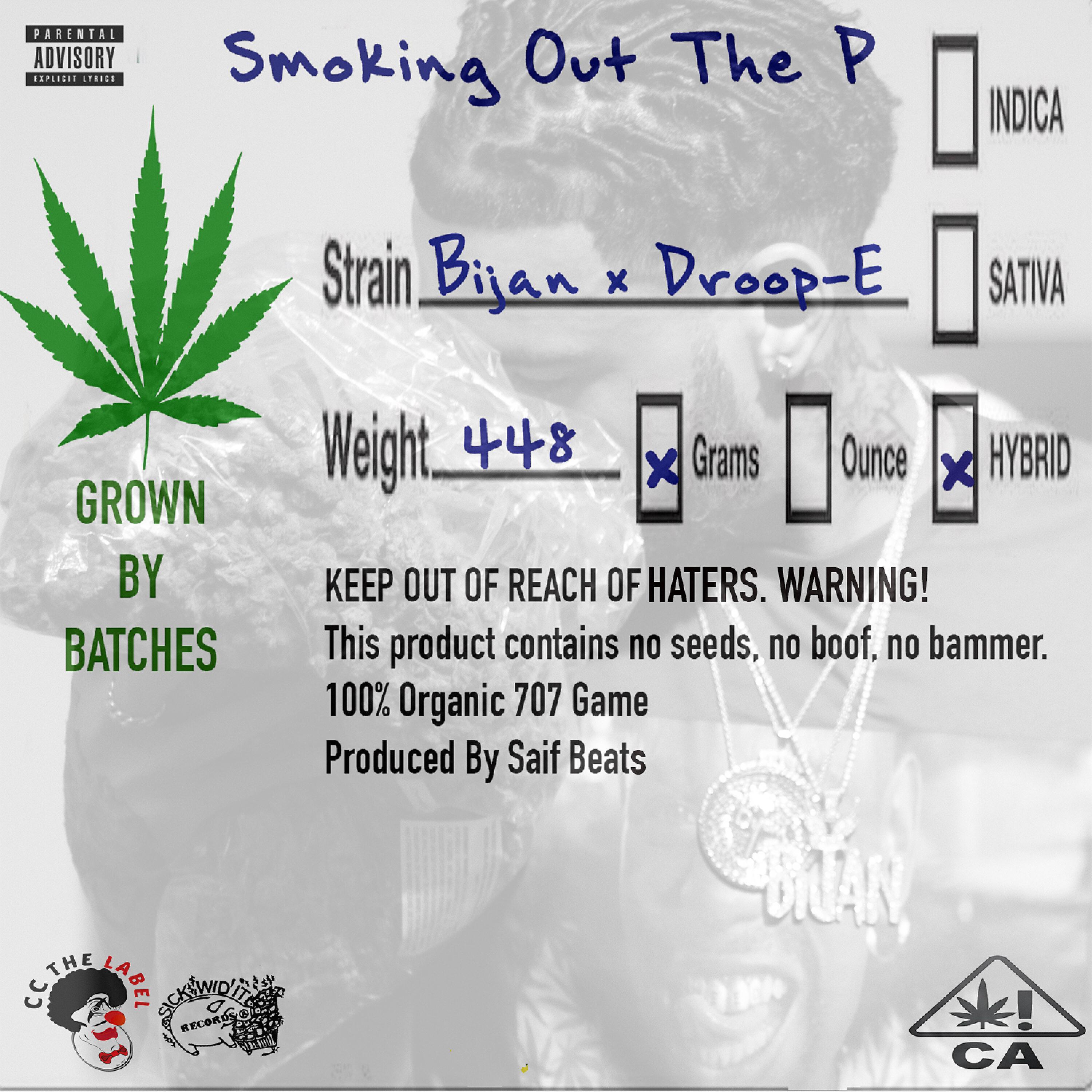 BIJAN - Smoking Out the P (feat. Droop-E)