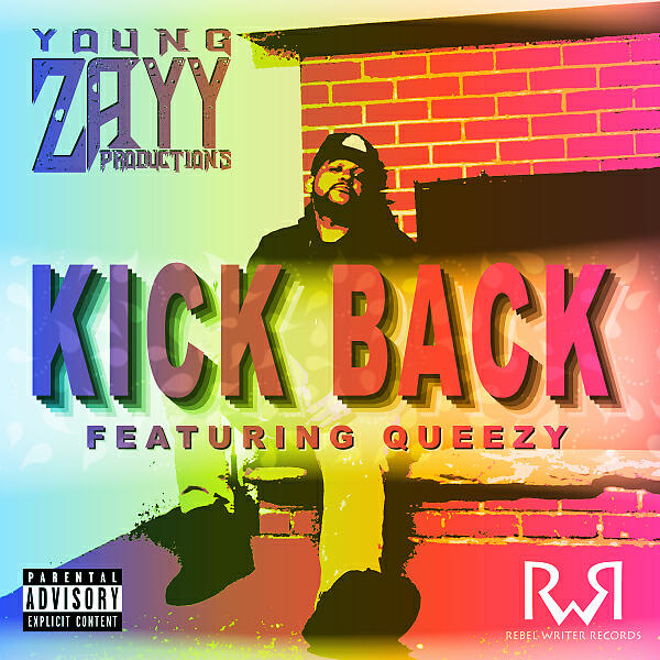 Zayy - Kickback (feat. Queezy)