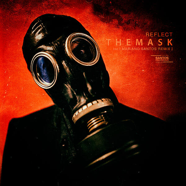 Reflect - The Mask (Original Mix)