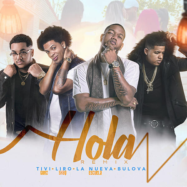 La Nueva Escuela - Hola (Remix)  (feat. Liro Shaq & Bulova) (Mix Version)