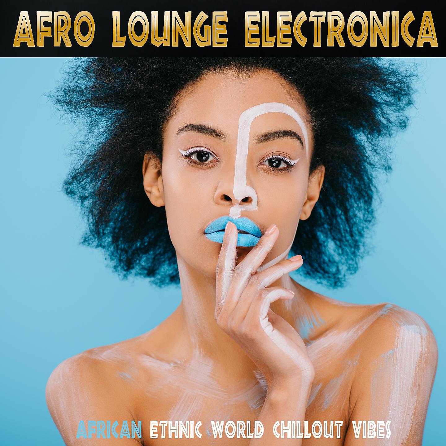 Постер альбома Afro Lounge Electronica