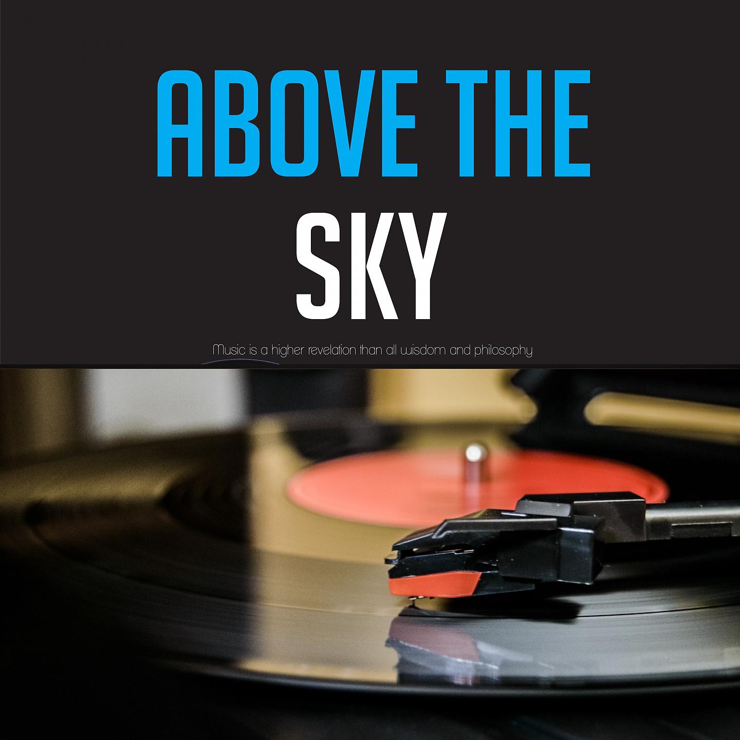 Постер альбома Above the Sky
