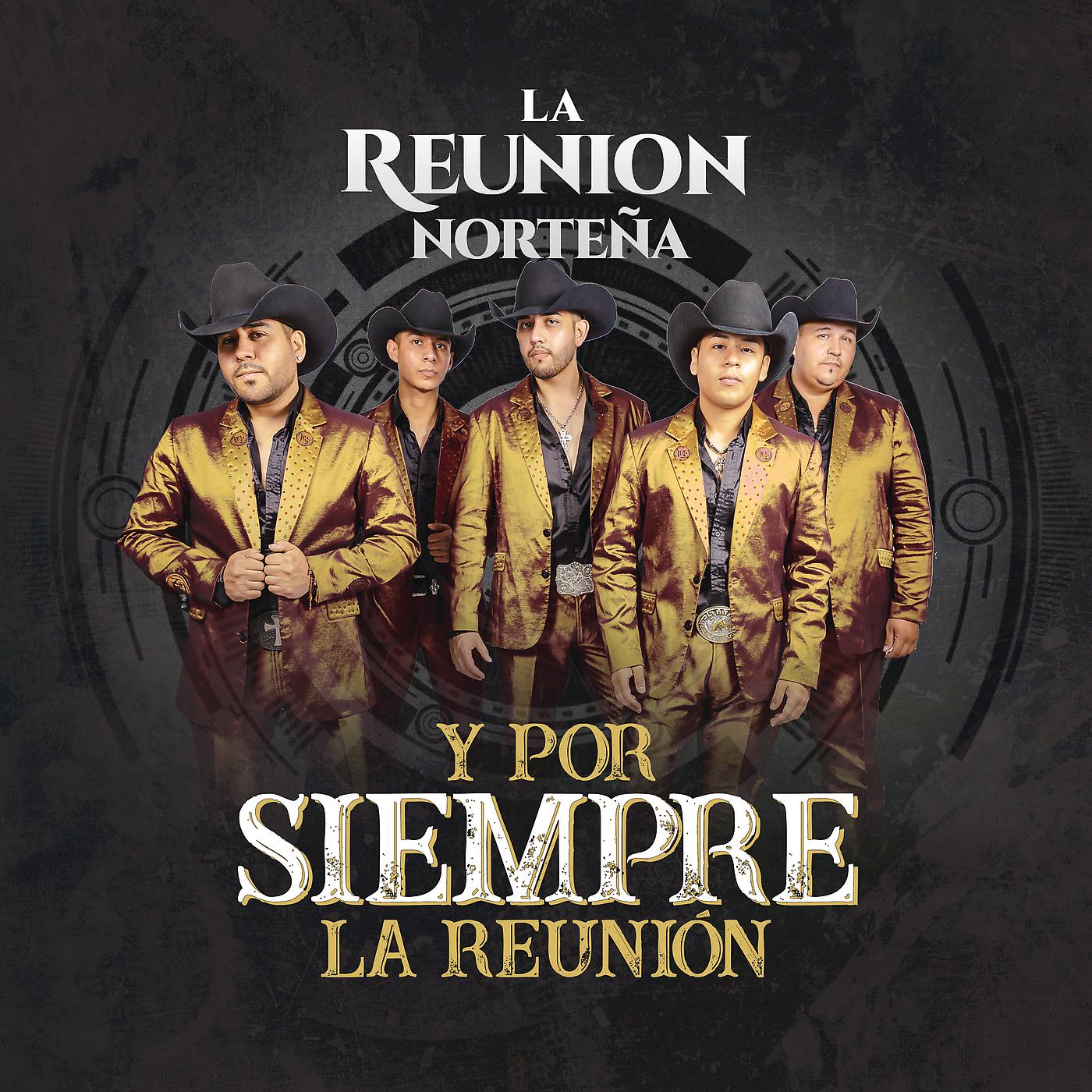 Постер альбома Y Por Siempre La Reunión