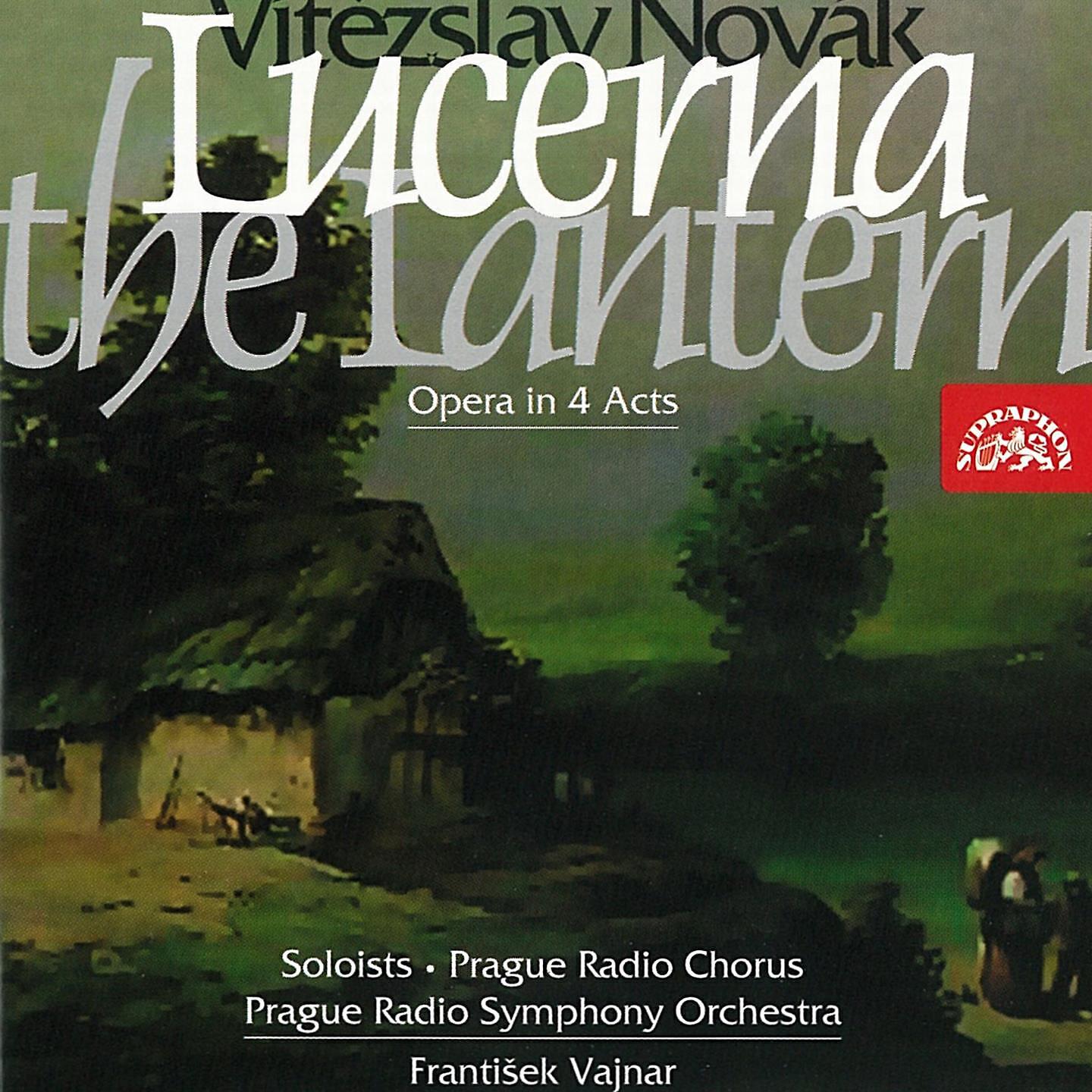Czech Radio Symphony Orchestra - The Lantern, Act III, Scene 6: — (Mladá kněžna, Mlynář, Klásková)