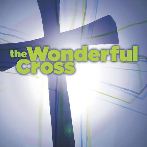 Постер альбома The Wonderful Cross