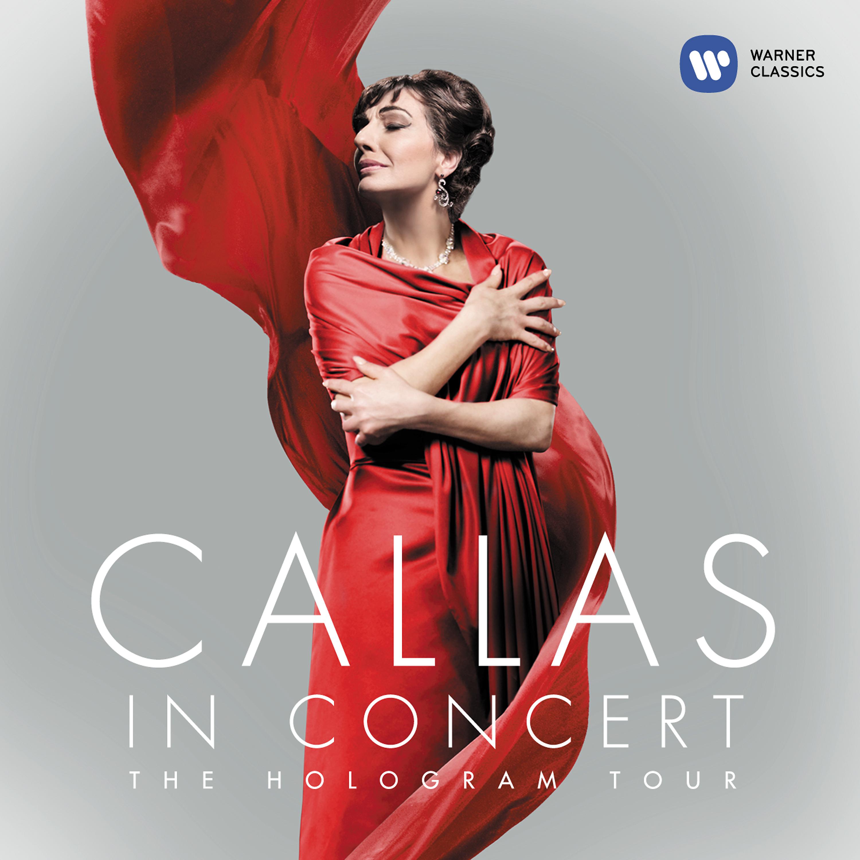 Постер альбома Callas in Concert - The Hologram Tour