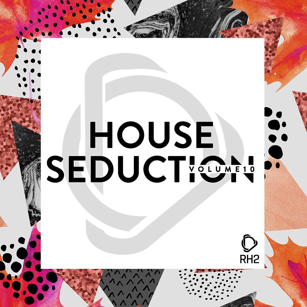 Постер альбома House Seduction, Vol. 10