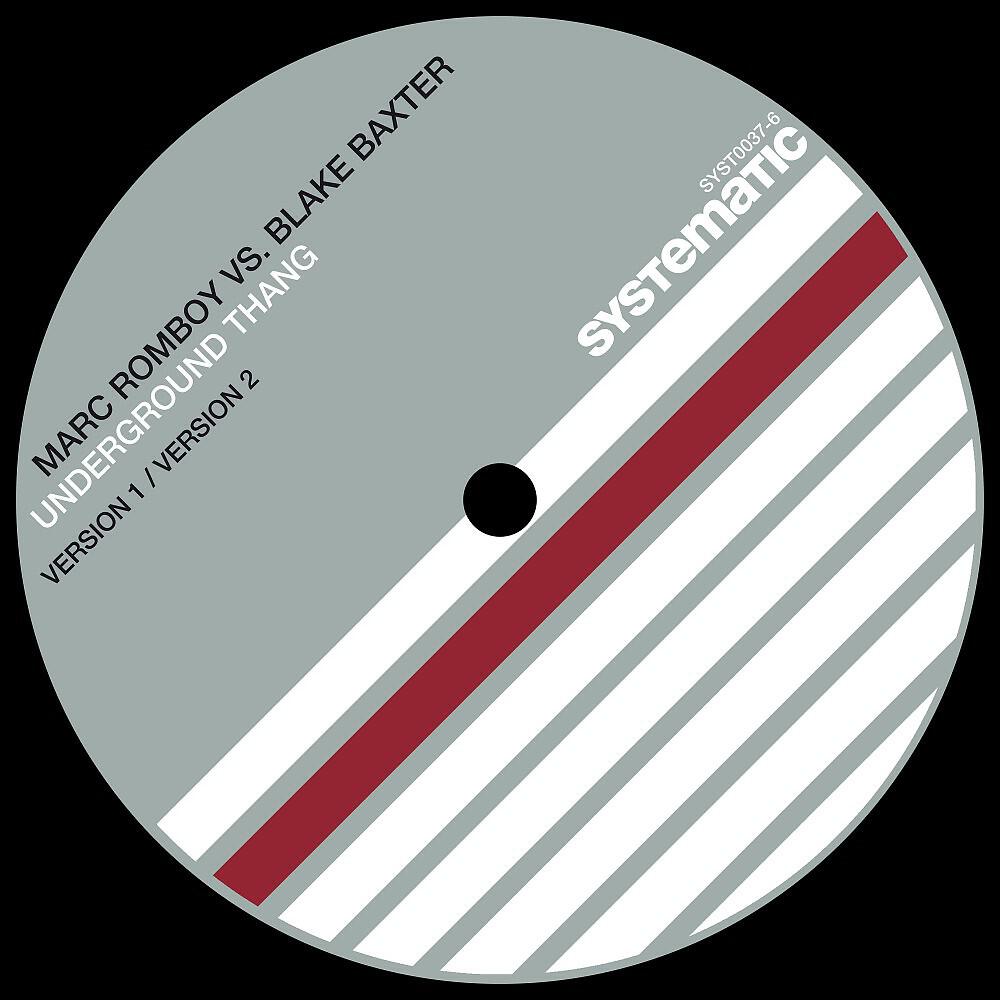 Marc Romboy & Blake Baxter - Underground Thang (Version 1)