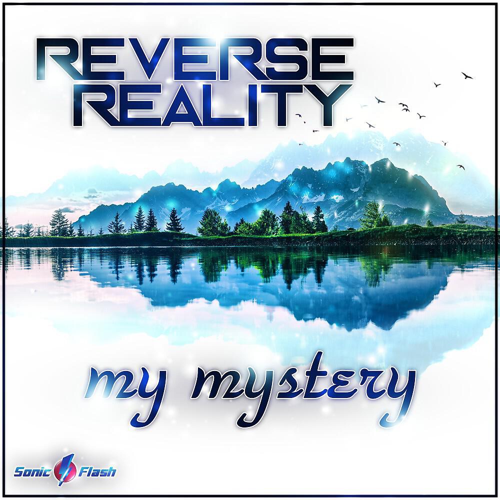 Reverse Reality - My Mystery (Original Mix)