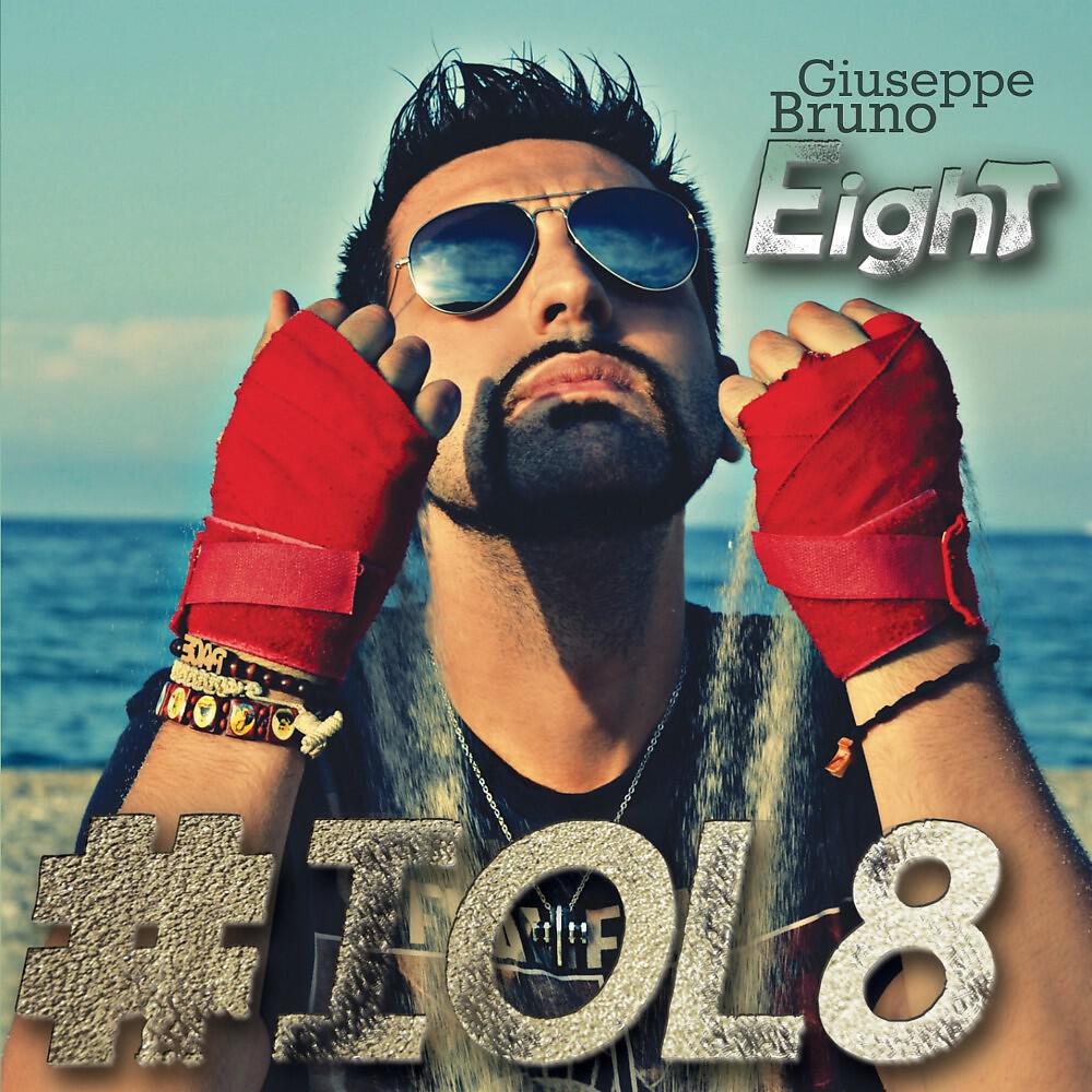 Giuseppe Bruno Eight - Il senso di ogni cosa