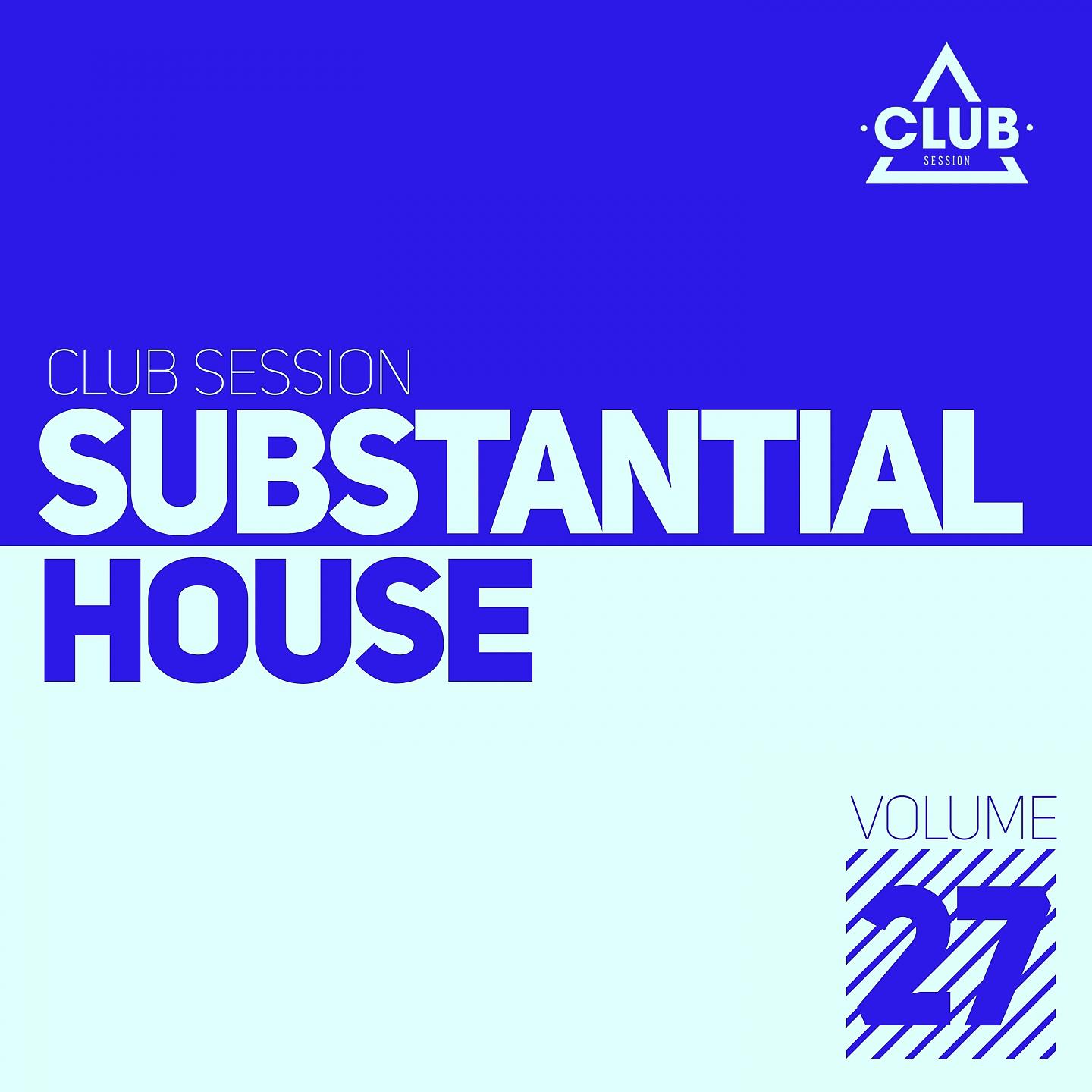 Постер альбома Substantial House, Vol. 27