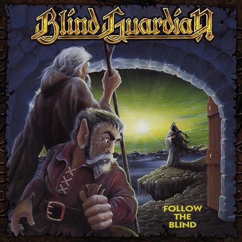Blind Guardian - Follow The Blind (2007 Digital Remaster)