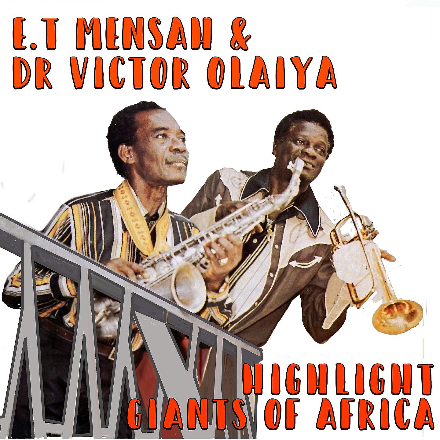 E.T Mensah & Dr. Victor Olaiya - Anyanko Goro