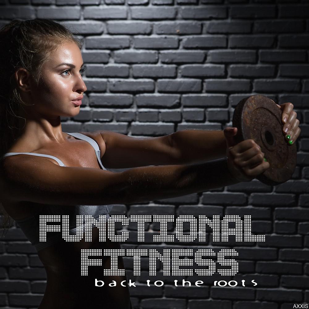Постер альбома Functional Fitness: Back to the Roots