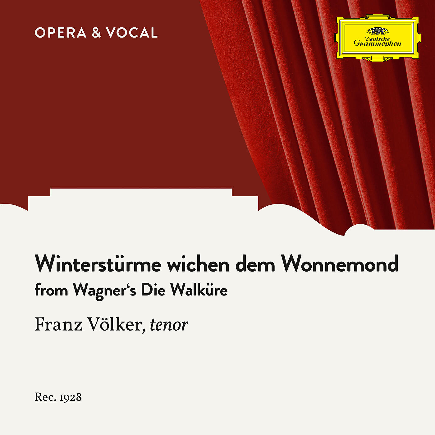Franz Völker - Wagner: Die Walküre - Winterstürme wichen dem Wonnemond