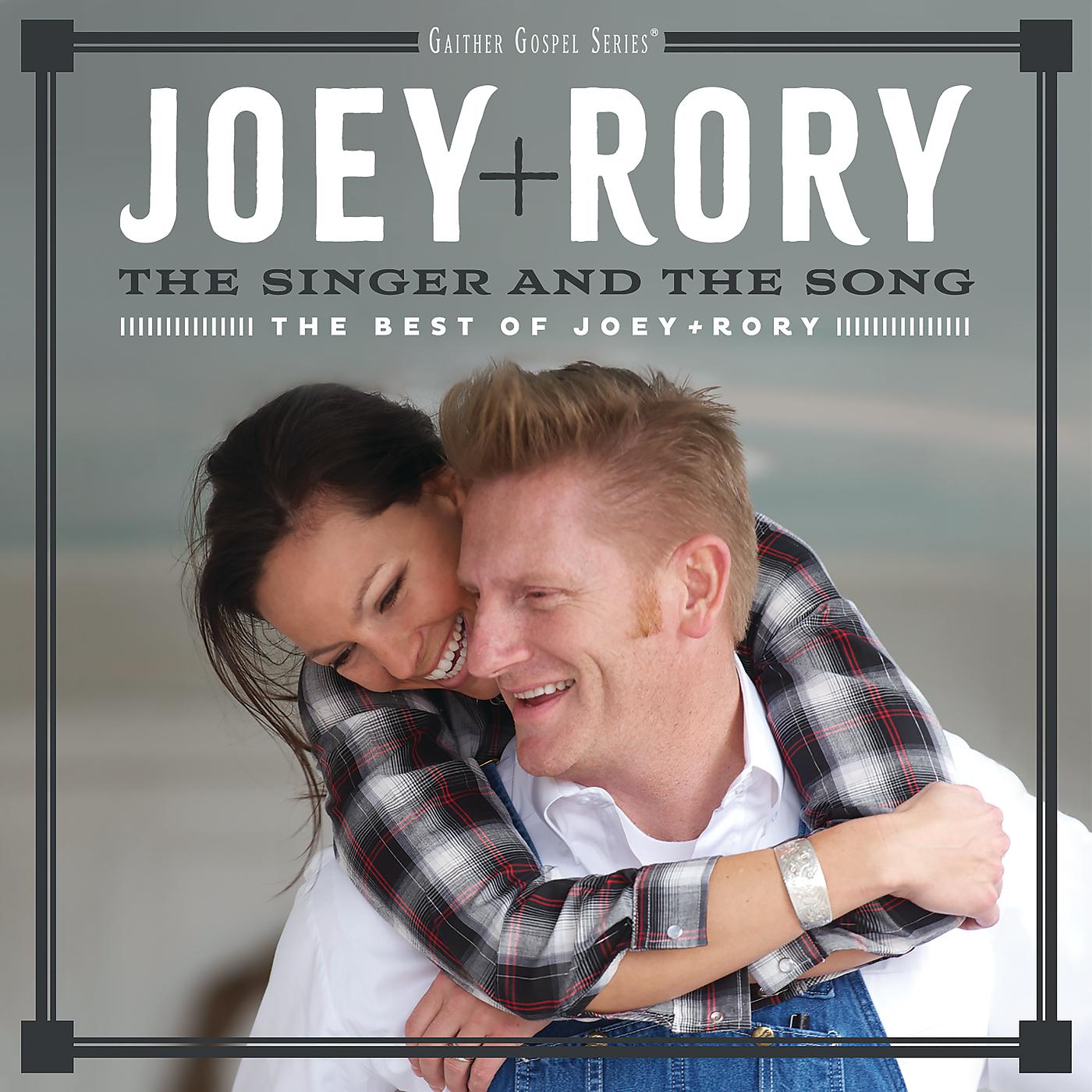 Постер альбома The Singer And The Song: The Best Of Joey+Rory