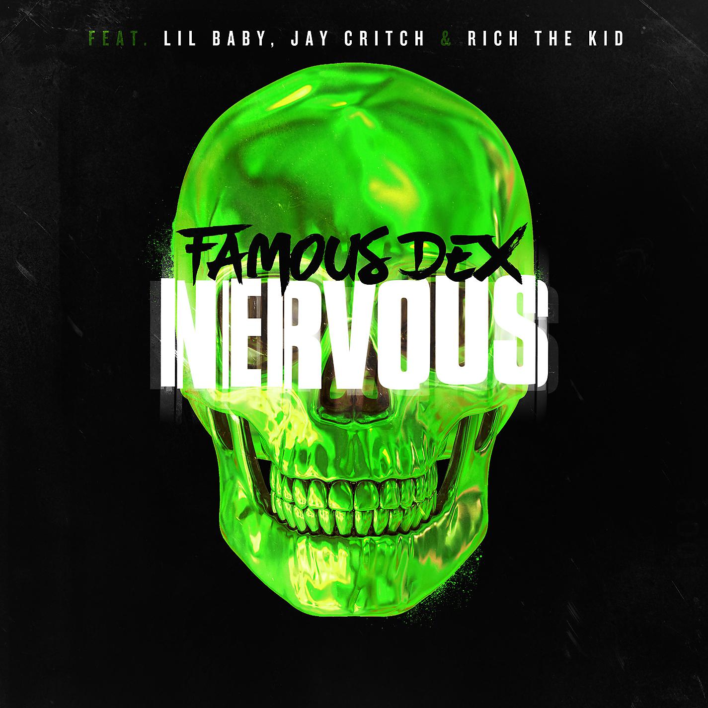 Постер альбома Nervous (feat. Lil Baby, Jay Critch & Rich the Kid)