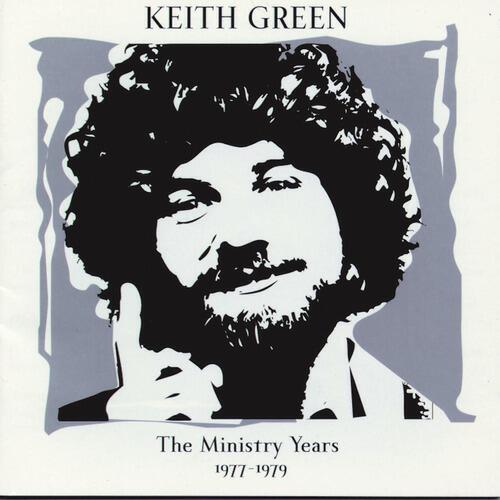 Keith Green - The Prodigal Son Suite