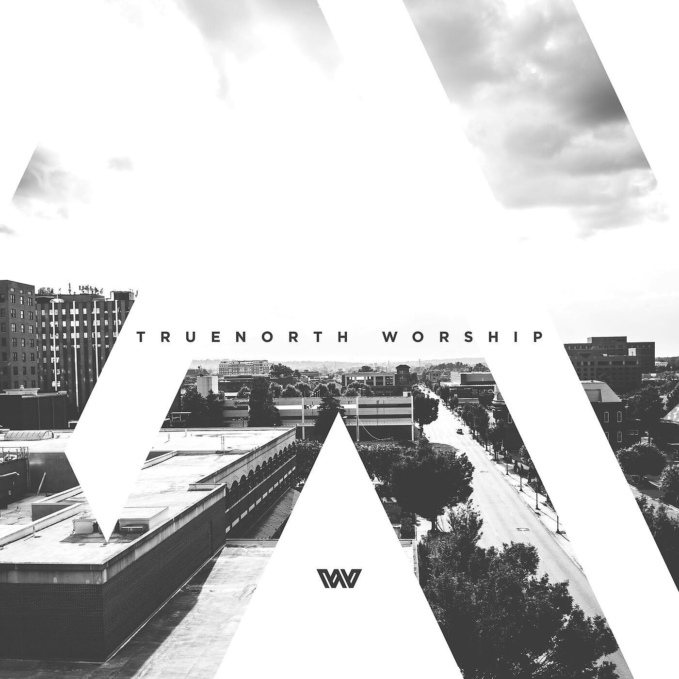TrueNorth Worship - Promised Land (Live)