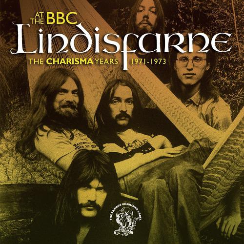 Постер альбома Lindisfarne At The BBC (The Charisma Years 1971-1973)