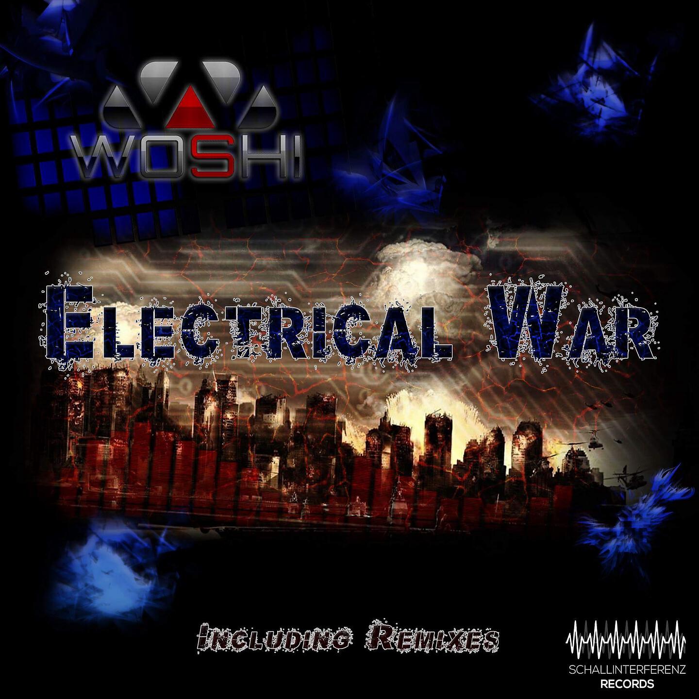 Woshi - Electrical War (Christian Schachinger Remix)