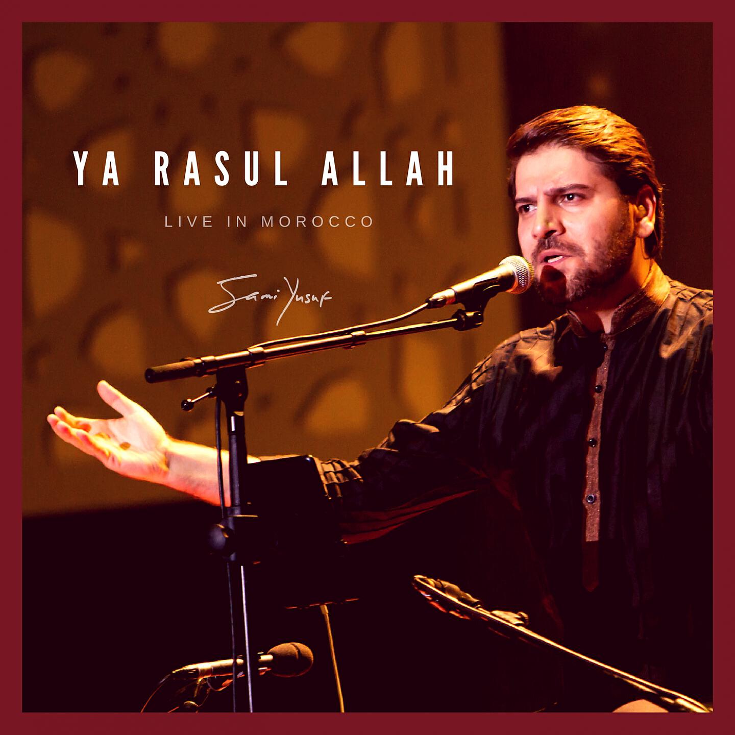 Sami Yusuf - Ya Rasul Allah (Live in Morocco)