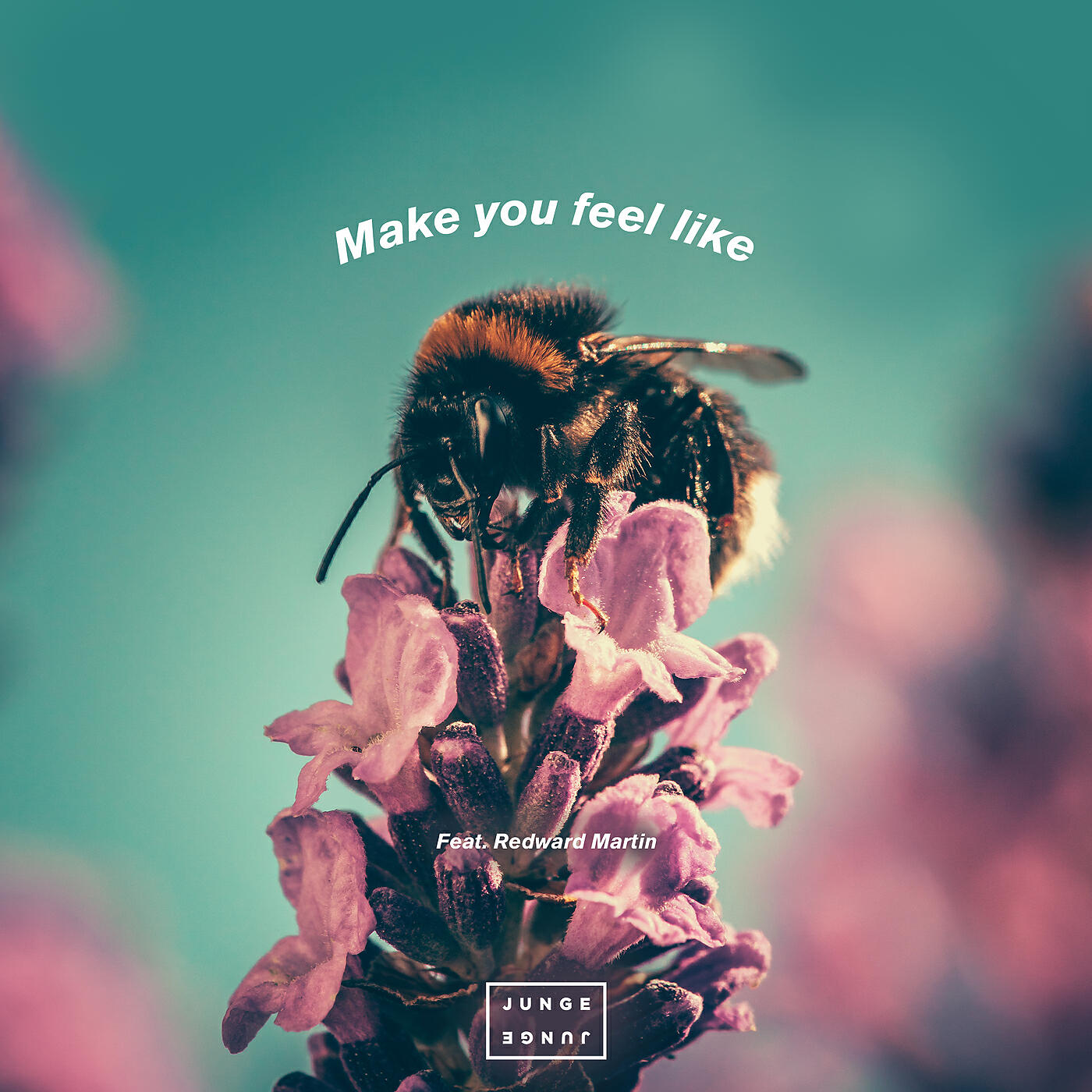 Junge Junge - Make You Feel Like