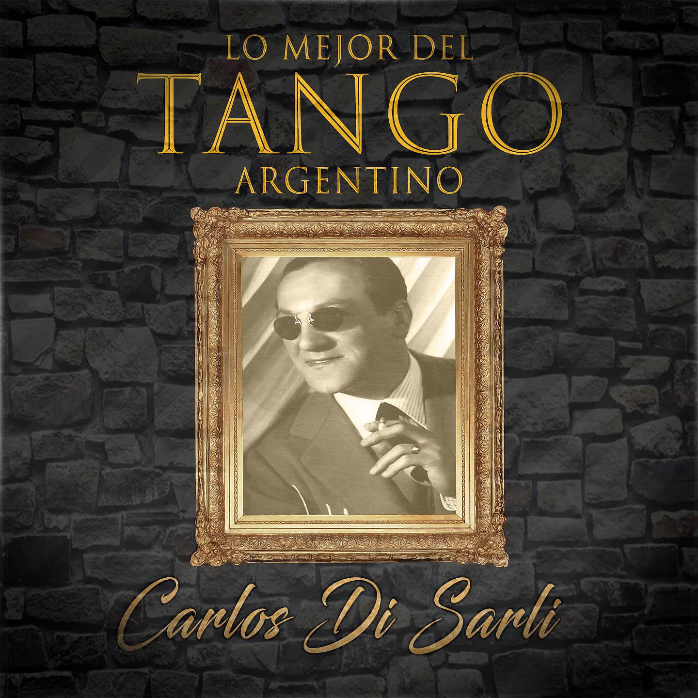 Постер альбома Lo Mejor del Tango Argentino