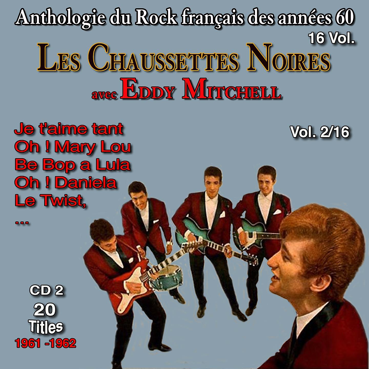Постер альбома Eddy Mitchell & Les Chaussettes Noires, 1961-1962, Vol.1 (40 Titles)