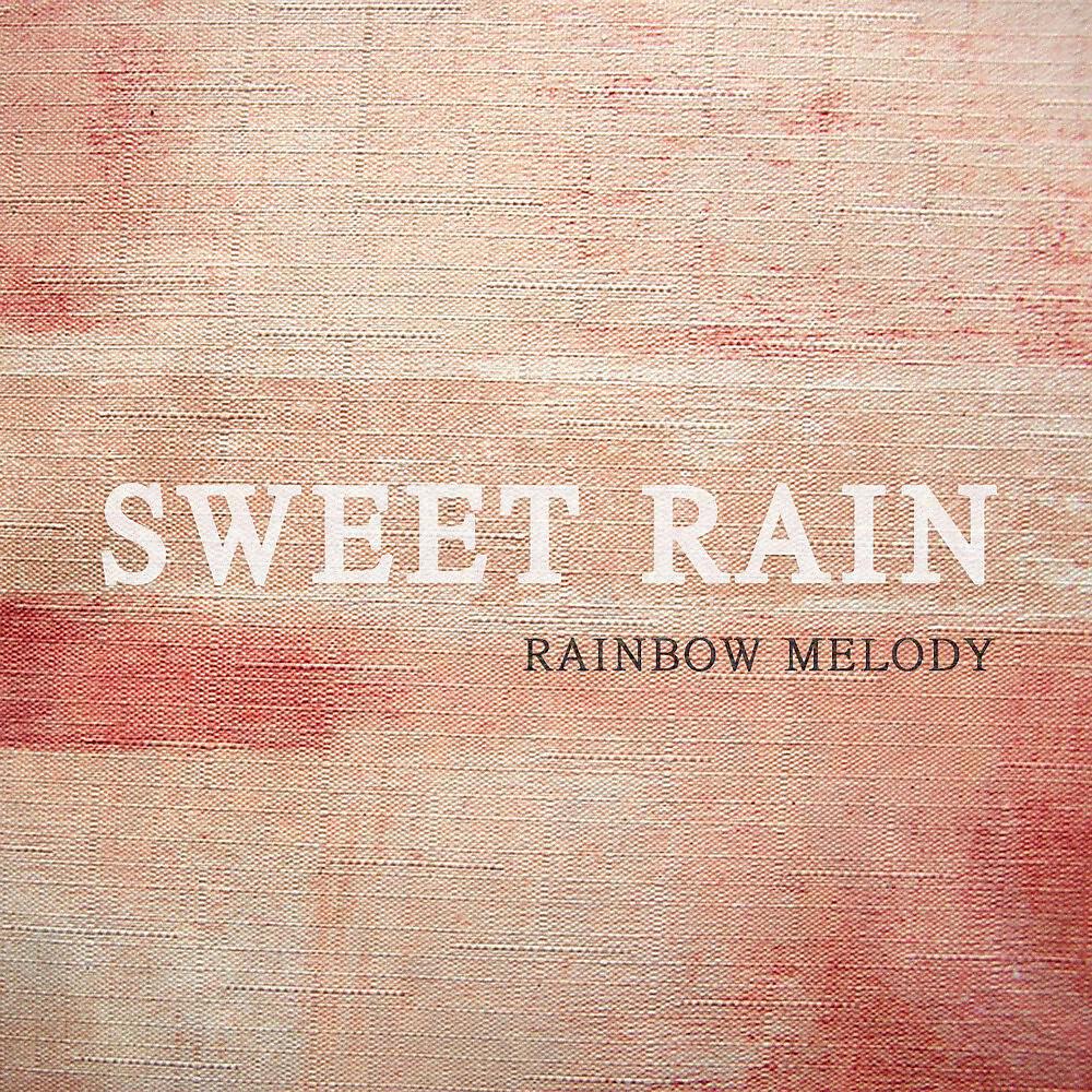 Sweet Rain - Rainbow Melody (Piano Only)
