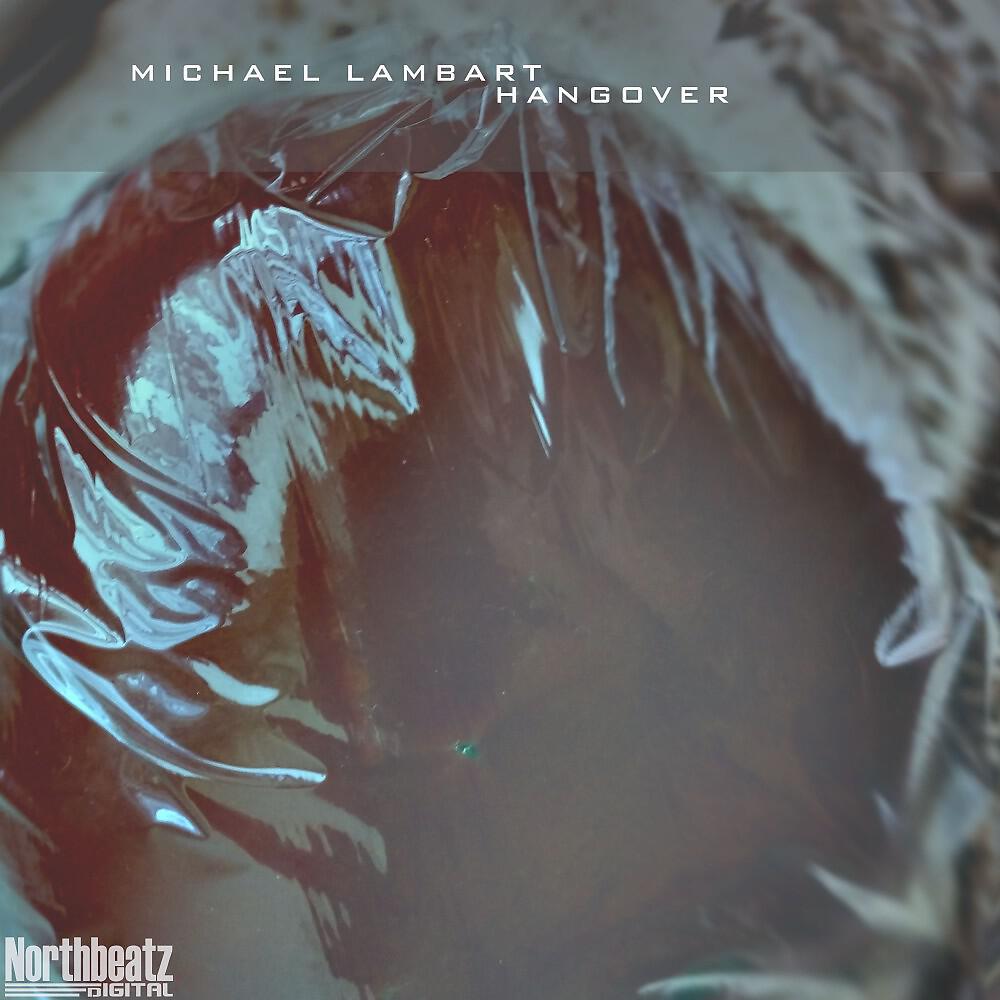 Michael Lambart - Hangover (Original Mix)
