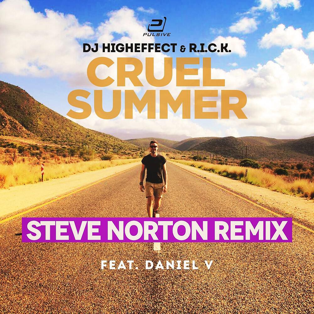 Higheffect - Cruel Summer (Steve Norton Remix)