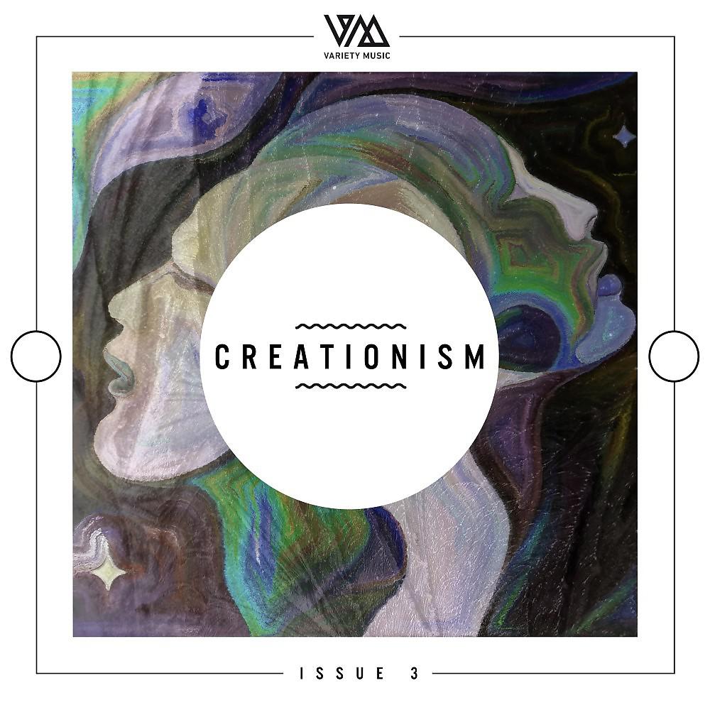 Постер альбома Variety Music Pres. Creationism Issue 3