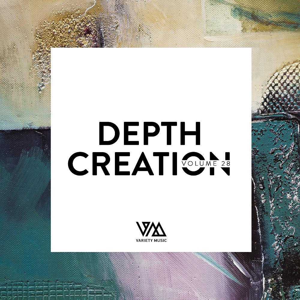 Постер альбома Depth Creation, Vol. 28