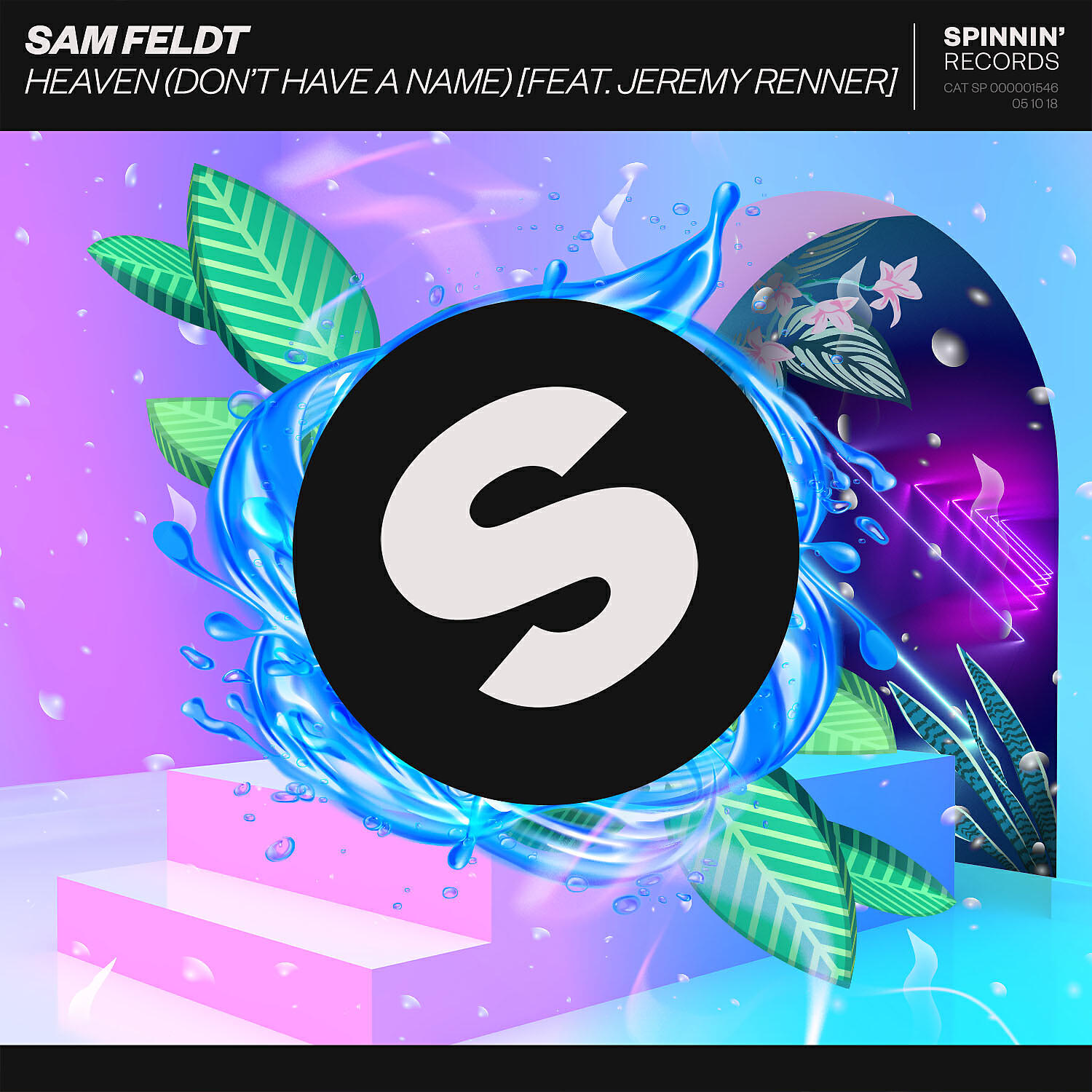 Sam Feldt - Heaven (Don't Have A Name) [feat. Jeremy Renner]