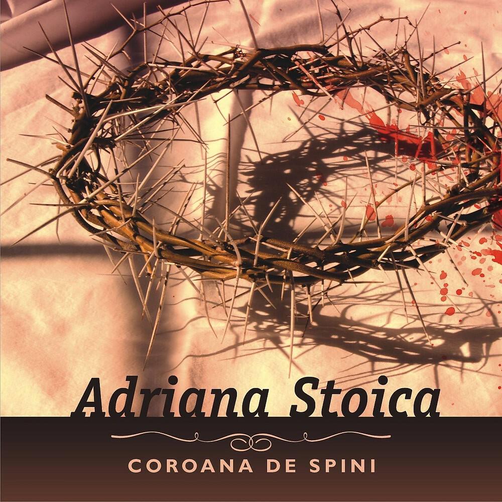 Adriana Stoica - De-Ai fi tu robul lui Isus