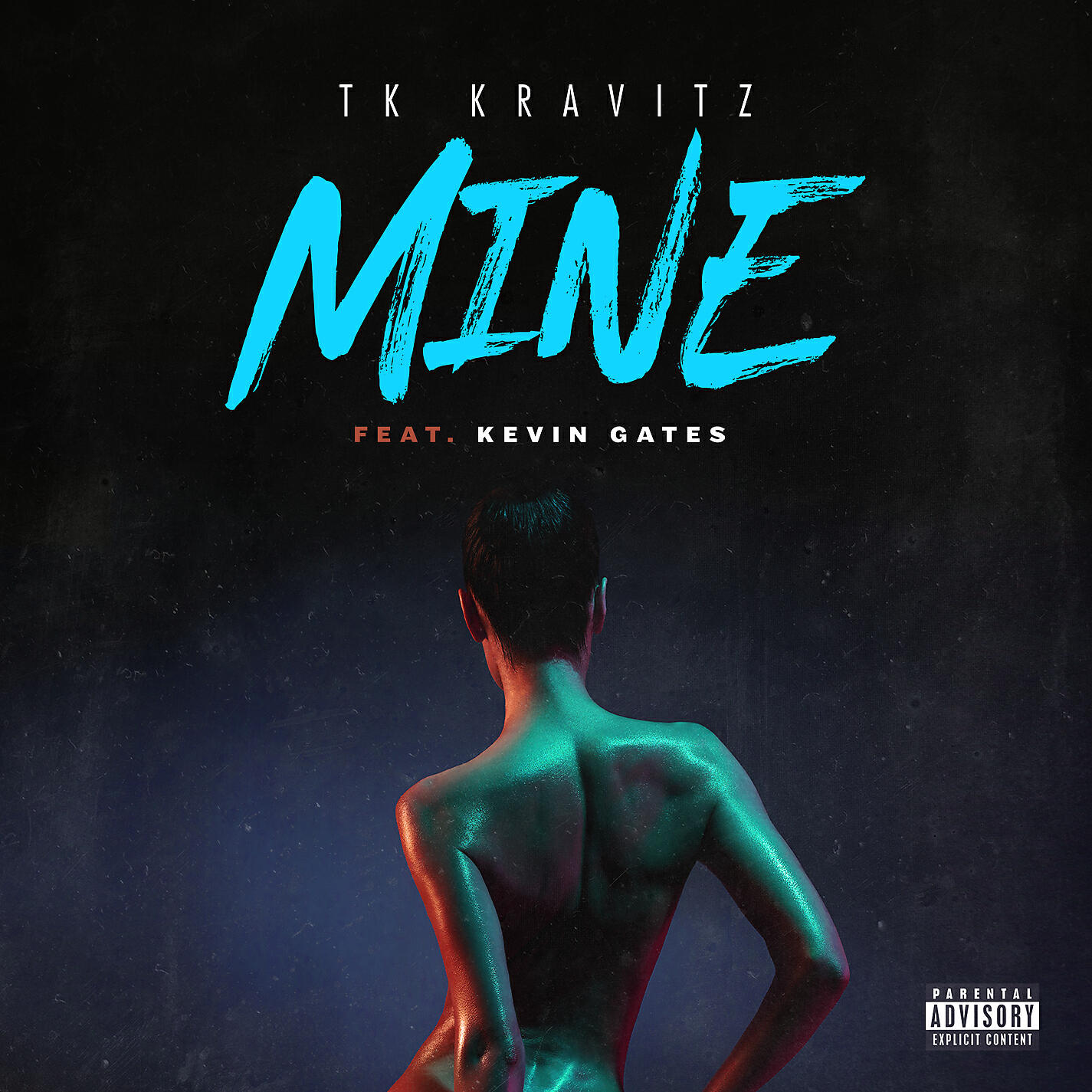 TK Kravitz - Mine (feat. Kevin Gates)