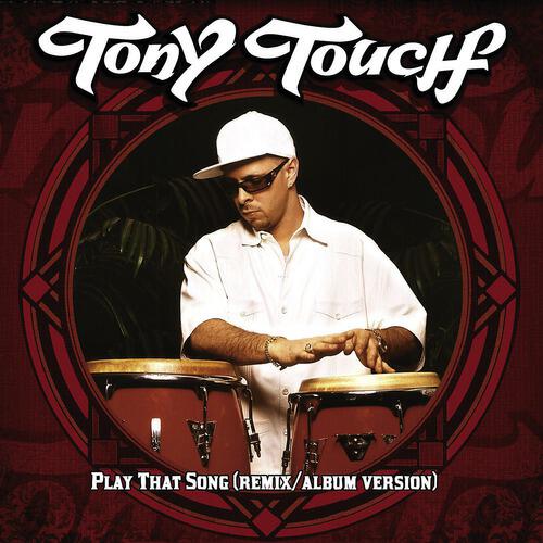 Tony Touch - Play That Song (Remix By DJ Sonik)