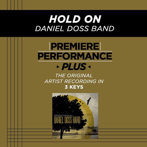 Постер альбома Premiere Performance Plus: Hold On