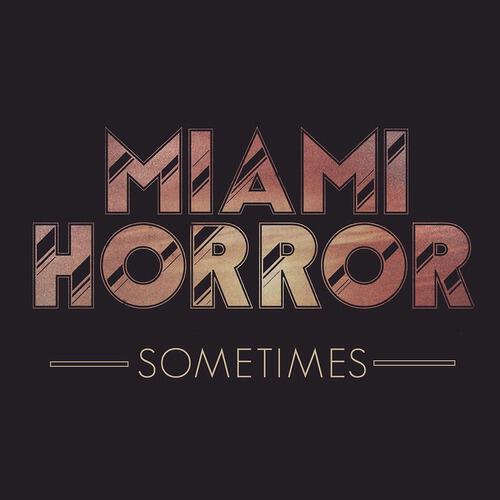 Miami Horror - Make You Mine (Fred Falke Extended Mix)